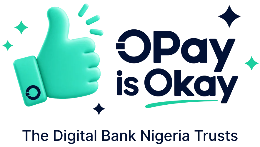 OPay Launches ‘OPay Is Okay’ Campaign to Strengthen Trust in Nigeria’s Digital Finance Sector